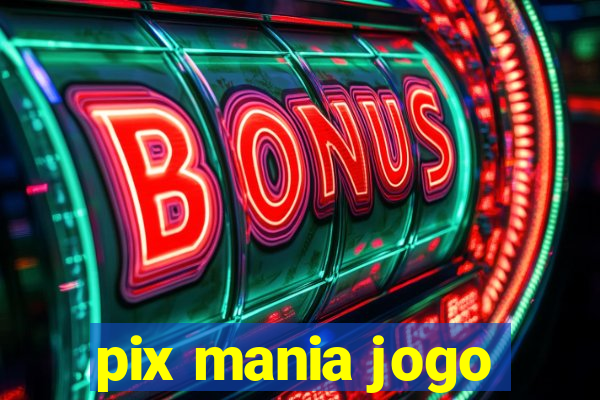 pix mania jogo
